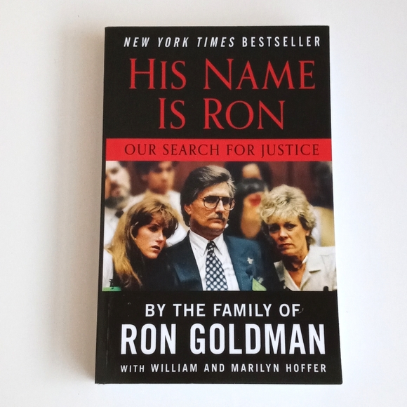 New York Times Best Seller Other - His Name Is Ron by The Family Of Ron Goldman New York Best Seller Hardback Book